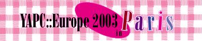 YAPC::Europe::2003 in Paris